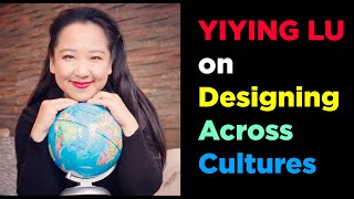 Yiying Lu Designing Across Cultures [upl. by Anselm701]