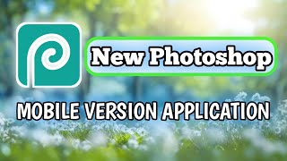 🔥New Photoshop 😵photoshop download Mobile version  2024 [upl. by Niltiac]