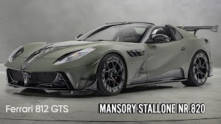 The MANSORY Ferrari 812 GTS STALLONE NR820 Autochannel [upl. by Reeher782]