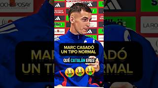 🤑LA HUMILDAD DE MARC CASADÓ UN TIPO NORMAL fcbarcelona españa shorts nationsleague barça [upl. by Koressa59]