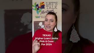 New Loan limits for 2024 for Texas Mortgages texas buyinTexas [upl. by Hardunn521]