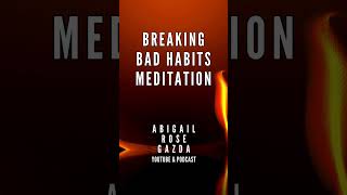 Rewire Your Brain Meditation to Break Free from Bad Habits [upl. by Buck]