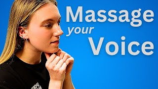 SelfMassage for your Voice [upl. by Akkinahs512]