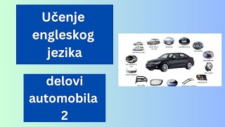 Učenje engleskog jezika delovi automobila 2 [upl. by Wenn798]