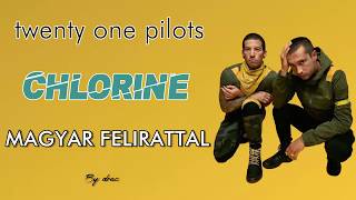 twenty one pilots  Chlorine magyar felirattal [upl. by Idid275]