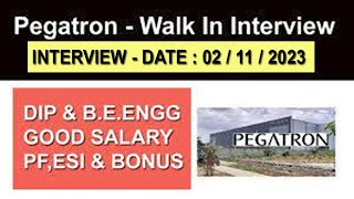 Pegatron Company Walk in Interview  2nd November 2023 [upl. by Libre119]