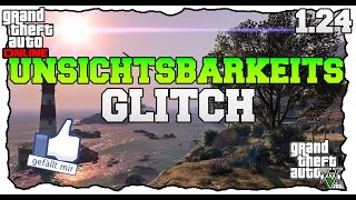 GTA 5 ONLINE UNSICHTBARKEITS GLITCH PATCH 126 UND 128 ALLE KONSOLEN DEUTSCH [upl. by Akirdnas]