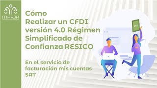 Cómo Realizar CFDI versión 40 RESICO En el servicio de facturación mis cuentas SAT [upl. by Branen]