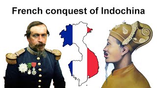 The French conquest of Vietnam and Indochina 1858 – 1907 [upl. by Ymmat]