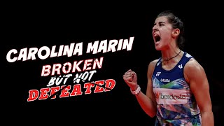 Broken But Not Defeated  Carolina Marin [upl. by Lorie]