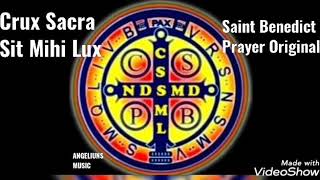 Cruz Sacra Sit Mihi Lux Saint Benedict Prayer Original Angeliuns Music [upl. by Janka]