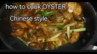 How to cook oyster in Chinese style [upl. by Idnar945]