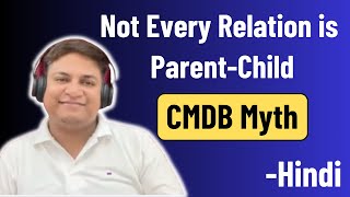 CMDB Relationship Categories  ParentChild Relationship Meaning [upl. by Dnama]