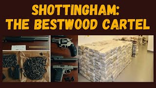 Shottingham The Bestwood Cartel  UK Street Crime Studios [upl. by Erida26]