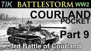 The Third Battle of the Courland Pocket 1944  WW2 BATTLESTORM History Documentary Part 9 [upl. by Lewak450]