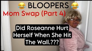 Bloopers Mom Swap 4 [upl. by Esaele]