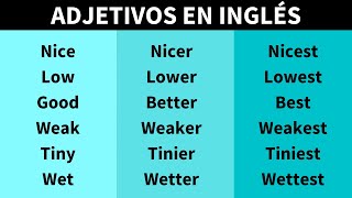 Adjetivos Comparativos y Superlativos en Inglés [upl. by Ylrrad]