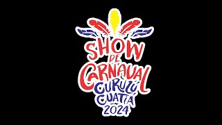 SHOW DE CARNAVAL  CURUZÚ CUATIÁ 2024 [upl. by Anikehs]