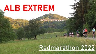 ALB EXTREM Radmarathon 2022 [upl. by Yror833]