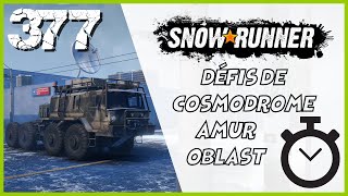 Les défis de Cosmodrome  Snowrunner 377 One X [upl. by Ardy]