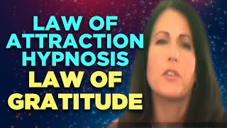 The Law of Gratitude  Short Law of Attraction Hypnosis Session [upl. by Ehcrop345]