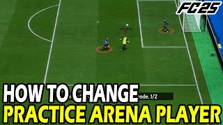 How to Change Practice Arena Player in EA FC 25 [upl. by Halac980]