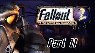 Fallout 2  Part 11  The Wanamingo Tango [upl. by Gurney665]