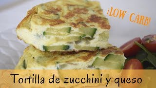 Tortilla de zucchini y queso SabrinaSeaOfColors SabiRecetas [upl. by Ehsrop]