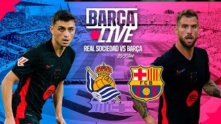 🔴 BARÇA LIVE  REAL SOCIEDAD vs FC BARCELONA LA LIGA 2425 ⚽ [upl. by Emmy]