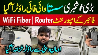 Important WiFi Fiber Router Wholesale Market Karachi  Low Price WiFi Router  Fiber WiFi Router [upl. by Aramad335]