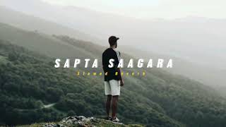 Sapta Sagaradaache Ello  Slowed  Reverb   Soul Vibez [upl. by Jochbed]