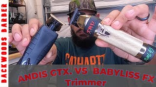 Andis GTX VS Babyliss FX Trimmer WHO WINSflbackwoodsbarber backwoodsbarber [upl. by Niamreg385]