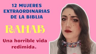 RAHAB 12 MUJERES EXTRAORDINARIAS DE LA BIBLIA Serie [upl. by Etrem]