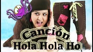 Hola Hola Ho  canción infantil [upl. by Anayrb]