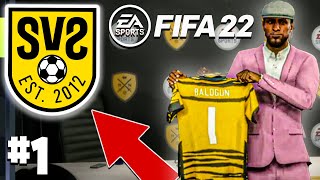 WELCOME TO SV2 FC ⚽️✅  FIFA 22 Create A Club Career Mode 1 [upl. by Zoldi]