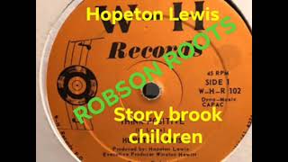 Hopeton Lewis  Story Brook children [upl. by Oicram]