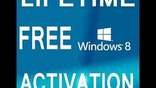 How To Activate Windows 8 In Just Few Seconds For LIFETIME [upl. by Eelannej]