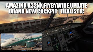 New Realistic FlyByWire A32NX Cockpit  Stunning New Update  MSFS 2020 [upl. by Evslin]