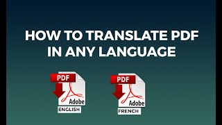 How to Translate PDF in any Language Easy Solution [upl. by Gnilhsa]