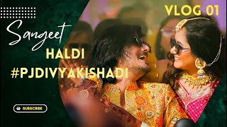 Pjdivyakishadi ki Haldi Part 01  Haldi  Sangeet  Finally Ho gai Shadi  pjdivyakishadi vlog [upl. by Ahsiyn209]