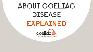 Update  About coeliac disease EXPLAINED [upl. by Retxed]