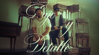 Lujo y Detalle Video Oficial  Jasiel Nuñez Tito Double P [upl. by Alram364]