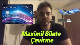 MAXIMILES İLE UÇAK BİLETİ NASIL ALINIR [upl. by Berl]