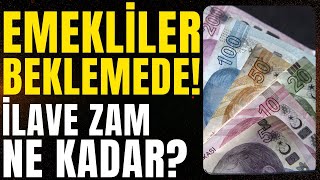 Emekliye ilave zam çalışması tamamlandı İşte ayrıntılar haber sondakika [upl. by Airdni]