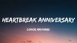 Conor Maynard  heartbreak anniversary lyrics [upl. by Aronson]