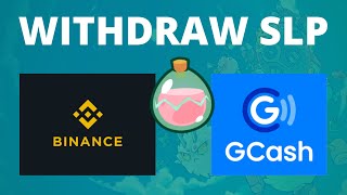 How to Withdraw SLP from Binance to GCASH [upl. by Mutua664]