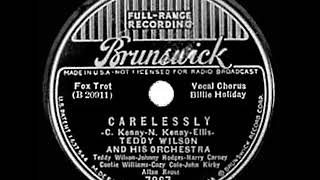 1937 HITS ARCHIVE Carelessly  Teddy Wilson Billie Holiday vocal [upl. by Charo]