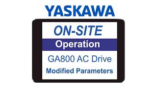 Yaskawa GA800 AC DriveVFD How to View Changed or Modified Parameters Settings Constants [upl. by Miki]