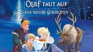 Die Eiskönigin  Olaf taut auf  Hörspiel für Kinder [upl. by Etnovahs]