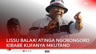 LISSU BALAA ASHINDIKANA ATINGA NGORONGORO KIBABE KUFANYA MKUTANO APOKELEWA KWA SHANGWE ZITO [upl. by Ailene]